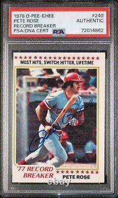 1978 O-Pee-Chee #240 Pete Rose Signed Record Breaker OPC Card PSA/DNA Auto
