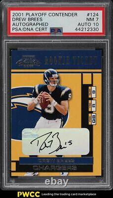2001 Playoff Contenders Drew Brees ROOKIE RC PSA/DNA 10 AUTO #124 PSA 7