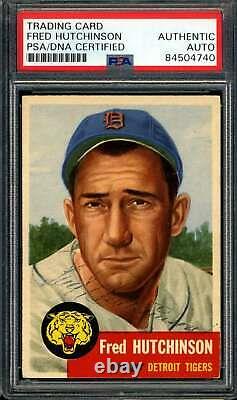 Fred Hutchinson PSA DNA Signed 1953 Topps Autograph Detroit Tigers