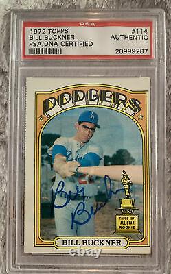 Bill Buckner 1972 Thèmes Autographés Et Signés # 114 Dodgers Psa Dna Slabbed