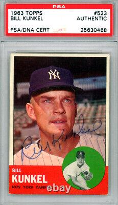Bill Kunkel Autographié Signé 1963 Topps Card #523 Yankees Psa/adn 25630468